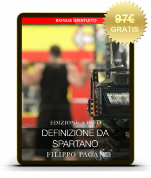 Regalo #1: DEFINIZIONE DA SPARTANO IN FORMATO VIDEO